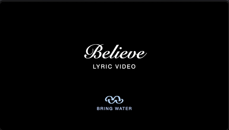Believe (Official Lyric Video)